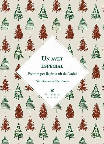 Un avet especial : Poemes per llegir la nit de Nadal Un avet especial : Poemes per llegir la nit de Nadal