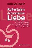 Reifestufen der sexuellen Liebe