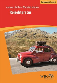 Einführung in die Reiseliteratur (eBook, PDF) - Siebers, Winfried; Keller, Andreas