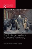 The Routledge Handbook of Collective Intentionality (eBook, PDF)