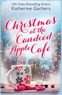 Christmas at the Candied Apple Café - Garbera, Katherine