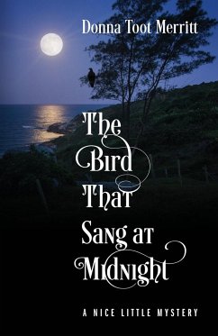 The Bird That Sang at Midnight - Merritt, Donna Toot