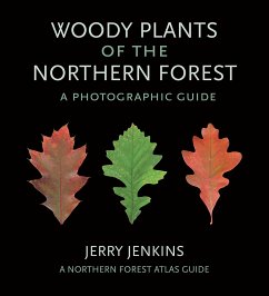 Woody Plants of the Northern Forest - Jenkins, Jerry