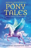 Magical Adventures and Pony Tales