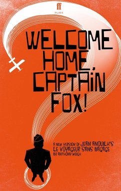 Welcome Home, Captain Fox! - Weigh, Anthony