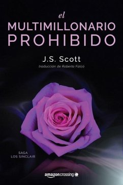 El Multimillonario Prohibido - Scott, J. S.