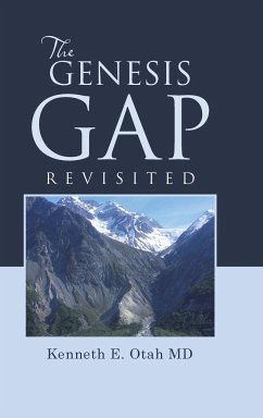 The Genesis Gap Revisited - Otah MD, Kenneth E.