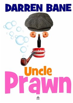 Uncle Prawn - Bane, Darren