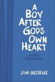 A Boy After God's Own Heart Action Devotional (Milano Softone)