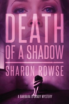 Death of a Shadow - Rowse, Sharon