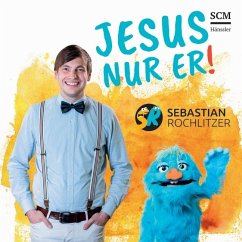 Jesus nur Er - Rochlitzer, Sebastian