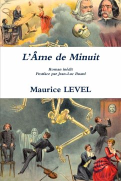 L'Ame de Minuit Roman inédit Postface par Jean-Luc Buard - Level, Maurice; Buard, Jean-Luc