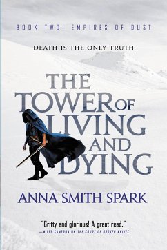 Tower of Living and Dying - Spark, Anna Smith