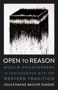 Open to Reason - Diagne, Souleymane Bachir