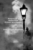 Memoirs of a Midwestern Private Investigator