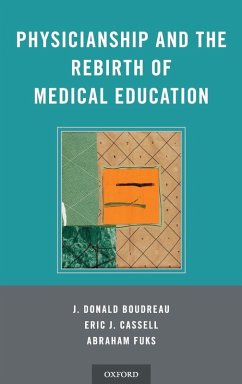 Cover Physicianship and the Rebirth of Medical Education