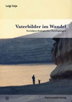 Vaterbilder im Wandel - Zoja, Luigi