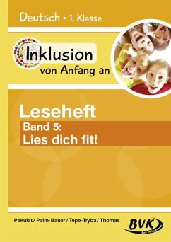 Inklusion von Anfang an: Deutsch - Leseheft 5 - Pakulat, Dorothee; Palm-Bauer, Bettina; Tepe-Tryba, Barbara; Thomas, Sonja