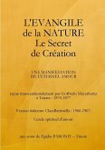 L'Evangile de La Nature Le Secret de Création