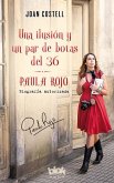Una ilusión y un par de botas del 36 : biografía autorizada de Paula Rojo