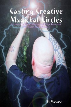 Casting Creative Magickal Circles - Massey, E.