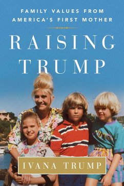 Raising Trump - Trump, Ivana