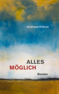 Alles möglich - Kühne, Andreas