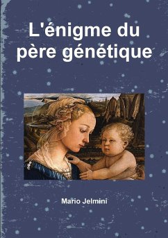 L'énigme du père génétique - Jelmini, Mario