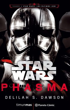 Star Wars Episodio VIII, Phasma - Dawson, Delilah; Delilah S. Dawson