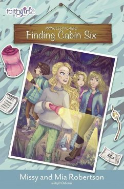 Finding Cabin Six - Robertson, Missy; Robertson, Mia