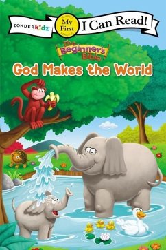 The Beginner's Bible God Makes the World - The Beginner's Bible