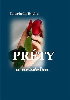 PRETY A HERDEIRA - Rocha, Laurinda