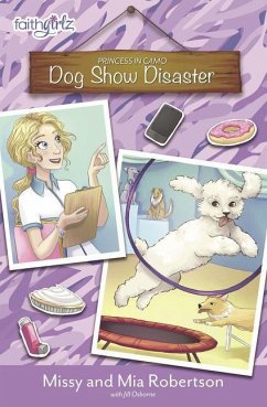 Dog Show Disaster - Robertson, Missy; Robertson, Mia