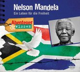 Abenteuer & Wissen: Nelson Mandela