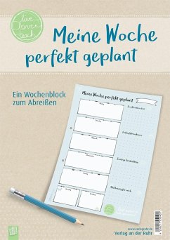 Meine Woche perfekt geplant, live - love - teach - Redaktionsteam Verlag an der Ruhr