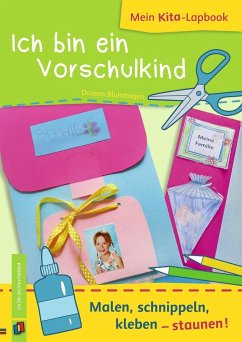 Mein Kita-Lapbook: Ich bin ein Vorschulkind - Blumhagen, Doreen