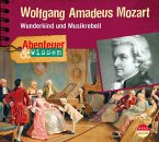 Abenteuer & Wissen: Wolfgang Amadeus Mozart
