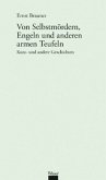 Werkausgabe Ernst Brauner / Von Selbstmördern, Engeln und anderen armen Teufeln