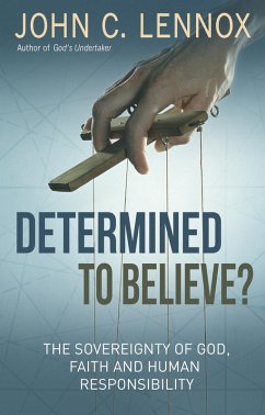 Determined to Believe? (eBook, ePUB) - Lennox, John C