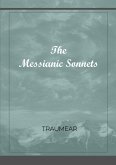 The Messianic Sonnets The Messianic Sonnets