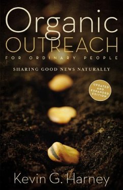 Organic Outreach for Ordinary People - Harney, Kevin G