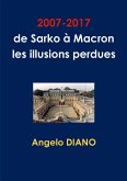 2007-2017, de Sarko à Macron, les illusions perdues