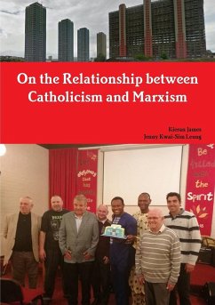 On the Relationship between Catholicism and Marxism - James, Kieran; Leung, Jenny Kwai-Sim