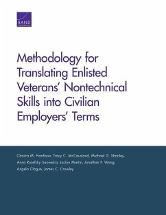 Methodology for Translating Enlisted Veterans' Nontechnical Skills into Civilian Employers' Terms - Hardison, Chaitra M; McCausland, Tracy C; Shanley, Michael G