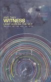 And They Witness Light Across The Sky (softcover edition)