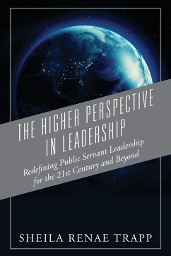 The Higher Perspective in Leadership - Trapp, Sheila Renae