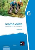 mathe.delta 6 Arbeitsheft Bayern
