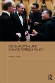 Deng Xiaoping and China's Foreign Policy (eBook, PDF)