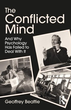 The Conflicted Mind (eBook, PDF) - Beattie, Geoffrey