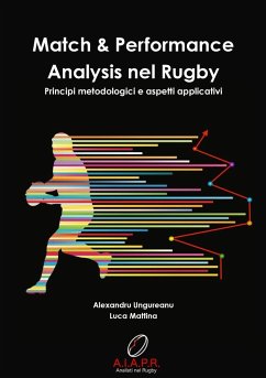 Match & Performance Analysis nel Rugby - Ungureanu, Alexandru; Mattina, Luca